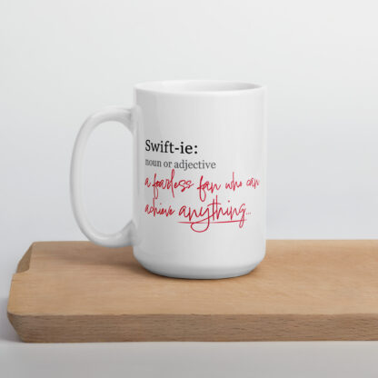 Fearless Swiftie White Glossy Mug - Image 4